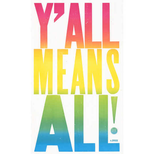 Y'all Means All Poster